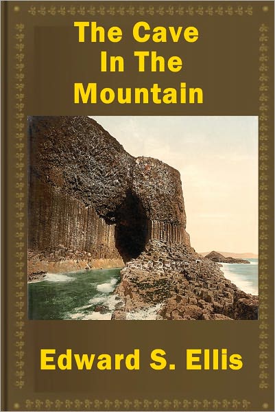 The Cave in the Mountain